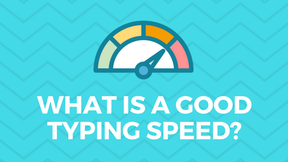 What's a good typing speed, and why does it matter?  Blog
